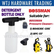 Pressure Cleaner Water jet Detergent Bottle BOSSMAN BPC117 BQ4630C Snow Foam Cannon Botol Sabun wate