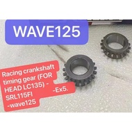 LEO RACING CRANKSHAFT TIMING GEAR { FOR HEAD LC135 } WAVE125 / SRL115 FI / EX5