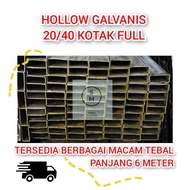 Besi Hollow Galvanis 20x40 Kotak Full Tebal 2mm Panjang 6 Meter
