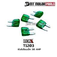 (T1203-30A) Small Plug Fuse 30 AMP [1 Box Contains 100 Pieces] [BJN x MTMotorParts] BJN Motorcycle