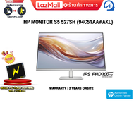 [ผ่อน 0% 6 ด.]HP MONITOR S5 527SH (94C51AA#AKL) (IPS FHD 100Hz)/ประกัน 3 Years Onsite