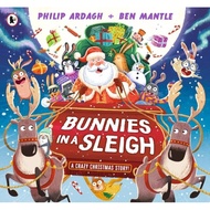 Bunnies in a Sleigh: A Crazy Christmas Story/Philip Ardagh Sunny Town Bunnies [Sanmin Online Booksto