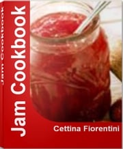Jam Cookbook Cettina Fiorentini