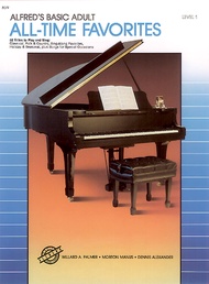 Alfred's Basic Adult Piano Course All-Time Favorites, Bk 1: 52 Titles to Play and Sing (Alfred's Bas