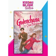 BLINK NOVEL GWENCHANA SUE ANNA BY RASHIELA NURAIN