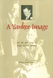 A Yankee Image William Lowell Putnam