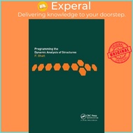 Programming the Dynamic Analysis of Structures by Prab Bhatt (UK edition, paperback)