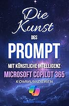 Die Kunst des Prompt M365: Mit KI Copilot kommunizieren