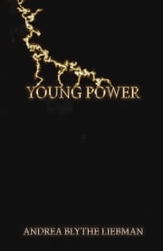 Young Power Andrea Blythe Liebman