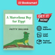 A Marvelous Day for Zippi | Daland, Patty | Paperback | English Edition  | 9781524604394