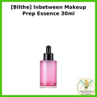 [Blithe] Inbetween Makeup Prep Essence 30ml / Korean Makeup Essence / Flawless Finish / 100% Authent