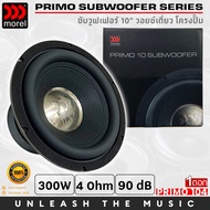 ลำโพงซับวูฟเฟอร์ติดรถยนต์ 10”นิ้วลำโพงเบส Subwoofer ยี่ห้อ MOREL รุ่น PRIMO 104 โครงปั๊มหนา เบสหนัก 