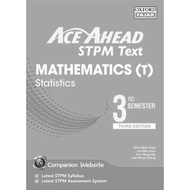 ACE AHEAD STPM Text MATHEMATICS (T) Statistics Sem3