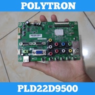 New Mainboard with Warranty - POLYTRON PLD 22D9500 LED TV Mainboard POLYTRON PLD 22D9500 Mainboard P