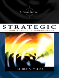 Strategic Human Resource Management [Hardcover] 2nd edition by Mello - ISBN 9780324290431 / 03242904