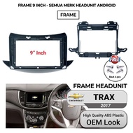 CHEVROLET TRAX 2017 9" inch ORCA Android Head Unit Frame