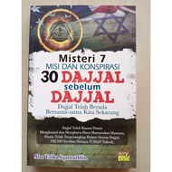 Misteri 7 Misi Dajjal Sebelum Dajjal | Abu Tolha Iqamuddin