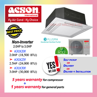 ACSON R32 CEILING CASSETTE NON-INVERTER C.C F-SERIES 2HP 2.0HP 2.5HP 3HP 3.0HP A3CK20F A3CK25F A3CK30F PLUSMA ECO COOL