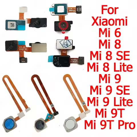 Fingerprint Sensor For Xiaomi Mi 9T Pro 6 8 SE 9 Lite Mi6 MI8 Mi9 Flex Cable Finger Print Scanner Ho