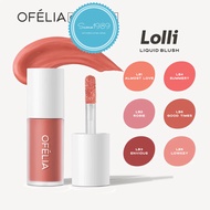 OFÉLIA Lolli Liquid Blush (4.6g) Liquid Blush Cream Blush
