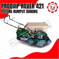 Mesin Potong Rumput Dorong Proquip ROVER 421/LAWN MOWER ROVER 421