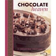 CHOCOLATE HEAVEN ; 75 IRRESISTIBLE CREATIONS