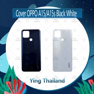 Back Cover OPPO A15/A15s Spare Parts Rear Machine Good Quality Mobile Ying Thailand