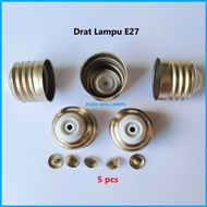 Drat Ulir Lampu E27 Pines Per 5 pcs