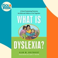 [100% Original Books] - What is Dyslexia? : A Book Explaining Dyslexia  by Alan M. Hultquist (UK edi