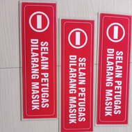 Acrylic Incoming Officers No Entry