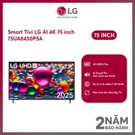 [MODEL 2025][FreeSHIP COD + Lắp Hà Nội] Smart Tivi LG AI 4K 75 inch 75UA8450PSA