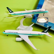AIRBUS A350-900 AIRCRAFT MODEL CATHAY PACIFIC DIECAST ALLOY – LUXURY AND REAL