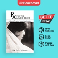 RX For The Ailing Bride - Paperback - English - 9781449733469