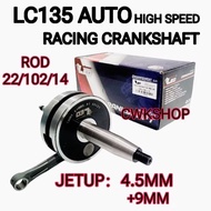 LC135 4S AUTO RACING CRANKSHAFT JET 4MM JET 6MM CRANKSHAFT LEO AUTO LC135