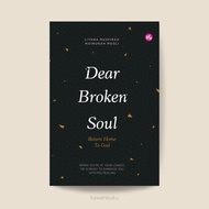 Dear Broken Soul, Return Home to God | Kawah Buku