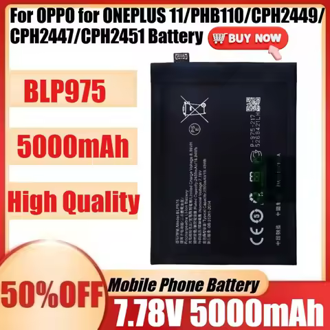 New High Quality BLP975 Battery For OPPO for ONEPLUS 11/PHB110/CPH2449/CPH2447/CPH2451 Replacement B
