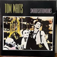 Tom Waits - Swordfishtrombones英國銀圈首版、擦傷、播放正常