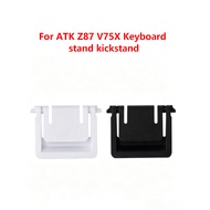 Replace the keyboard stand For ATK Z87 V75X Keyboard stand kickstand