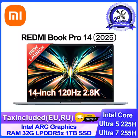 Xiaomi REDMI Book Pro 14 2025 Laptop Ultra 7 255H/Ultra 5 225H Intel Arc Graphics 32GB LPDDR5X 1T SS
