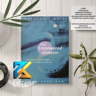 The Empowered Investor Manage Your Investments the Way the Professionals Do (Investor's_Guide) (2002