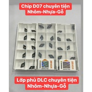 Chip D07 has DLC coating for turning Aluminum-Plastic-Wood