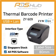 ZYWELL ZY609 80mm Thermal Barcode Label Sticker Printer (USB+LAN) RS232 pos system label printer