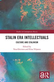Stalin Era Intellectuals Vesa Oittinen