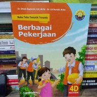 4D Integrated Thematic: Various Jobs