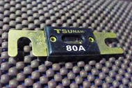 TSUNAMI 80A 80安培 保險絲