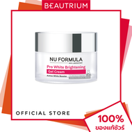NU FORMULA Pro White Brightening Gel Cream ผลิตภัณฑ์บำรุงผิว 50g BEAUTRIUM บิวเทรี่ยม