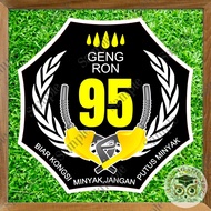 PARODY STICKER GENG RON 95 - MAKE THE OIL CONCTION DON'T NEED TO OIL (Glossy & Waterproof)