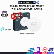 [ผ่อน 0% 3 ด.]TP-LINK AX1800 CEILING MOUNT WIFI 6 ACCESS POINT EAP613 /ประกัน LIFETIME