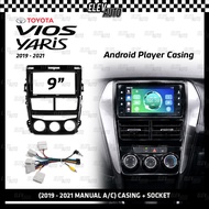 Toyota Vios Yaris FL Facelift 2019 - 2022 9" Android Player Casing With Socket Canbus 3D 360 Camera