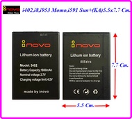แบตเตอรี่ inovo Model: i402 รุ่น i8i8 ExtraModel: i953 รุ่น MomoModel: i591 รุ่น Sun+ รหัสแบต KA ขนาด 5.5x7.7 cm.1800 mAh.ของแท้